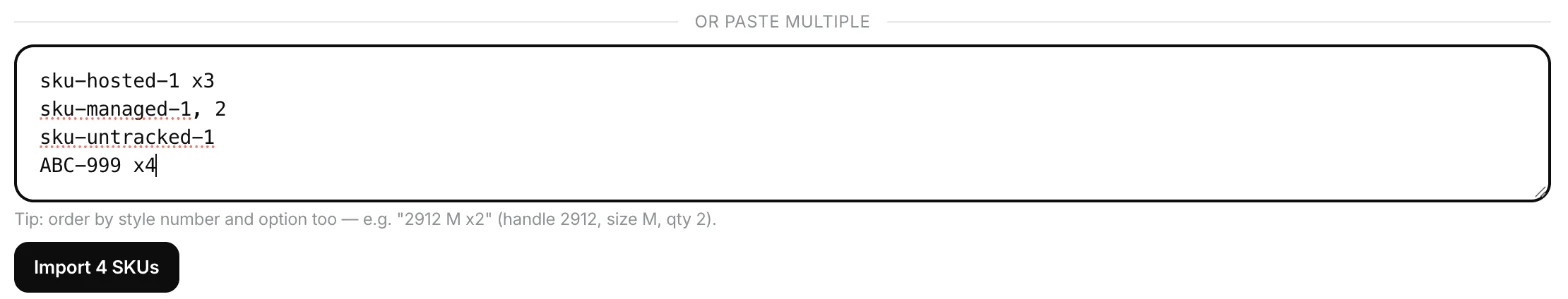 Four lines pasted into the box: three SKUs with quantities and one code that doesn't exist, above the Import 4 SKUs button